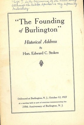 Item #1890 THE FOUNDING OF BURLINGTON: HISTORICAL ADDRESS. Edward C. STOKES