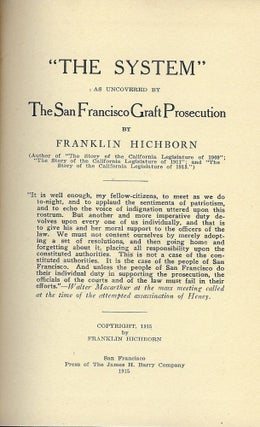 Item #1988 THE SYSTEM: AS UNCOVERED BY THE SAN FRANCISCO GRAFT PROSECUTION. Franklin HICHBORN