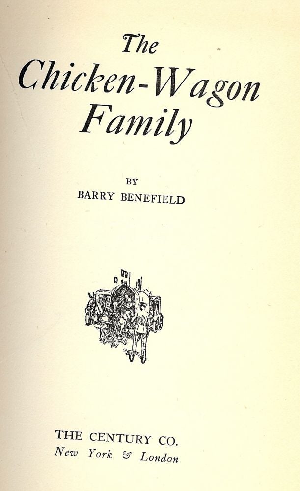 Item #2006 THE CHICKEN-WAGON FAMILY. Barry BENEFIELD.