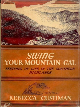 Item #20336 SWING YOUR MOUNTAIN GAL. REBECCA CUSHMAN