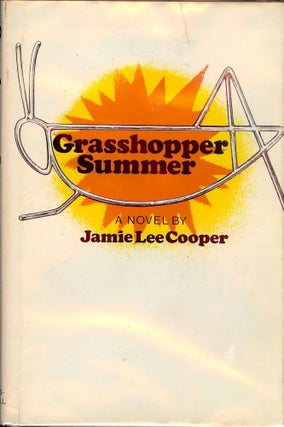 Item #2034 GRASSHOPPER SUMMER. Jamie Lee COOPER