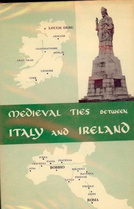 Item #2085 MEDIEVAL TIES BETWEEN ITALY AND IRELAND. Martin P. HARNEY