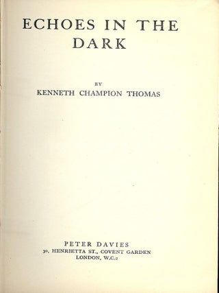 Item #2088 ECHOES IN THE DARK. Kenneth Champion THOMAS