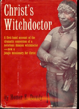 Item #2096 CHRIST'S WITCHDOCTOR. Homer E. DOWDY
