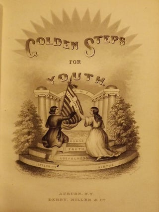 GOLDEN STEPS: LECTURES TO YOUTH OF BOTH SEXES