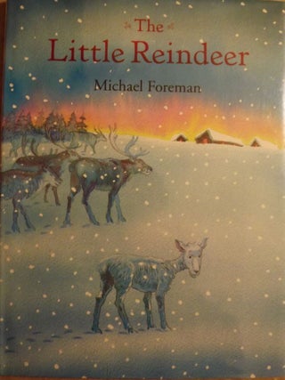 Item #2186 THE LITTLE REINDEER. Michael FOREMAN