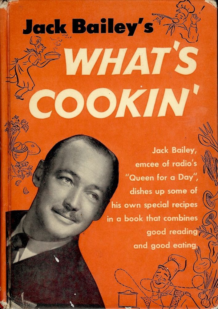 Item #220 WHAT'S COOKIN'. Jack BAILEY.