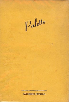 Item #22140 PALETTE. Catherine HUBBELL
