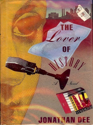 Item #2215 THE LOVER OF HISTORY. Jonathan DEE