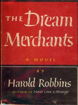 Item #22419 THE DREAM MERCHANTS. Harold ROBBINS