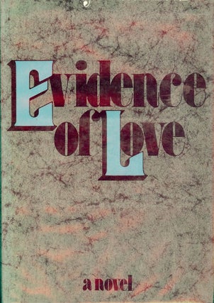 Item #225 EVIDENCE OF LOVE. Shirley Ann GRAU