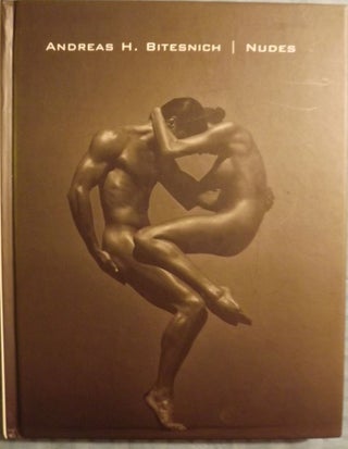 Item #2297 NUDES. Andreas H. BITESNICH