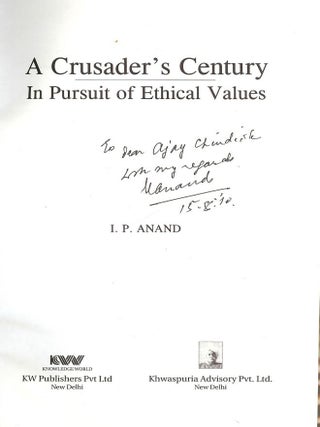 A CRUSADER'S CENTURY: IN PURSUIT OF ETHICAL VALUES