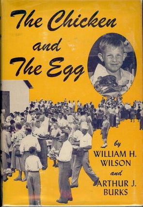 Item #2316 THE CHICKEN AND THE EGG. William H. WILSON