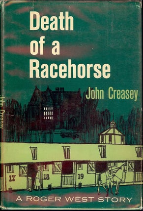 Item #23374 DEATH OF A RACEHORSE. John CREASEY