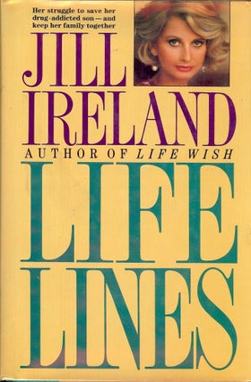 Item #23890 LIFE LINES. Jill IRELAND