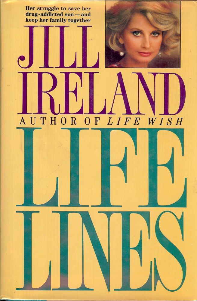 Item #23890 LIFE LINES. Jill IRELAND.