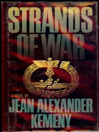 Item #24317 STRANDS OF WAR. Jean Alexander KEMENY