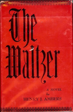 Item #24338 THE WALTZER. Henry J. AMBERS