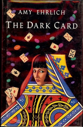 Item #24409 THE DARK CARD. Amy EHRLICH