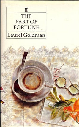 Item #24505 THE PART OF FORTUNE. Laurel GOLDMAN