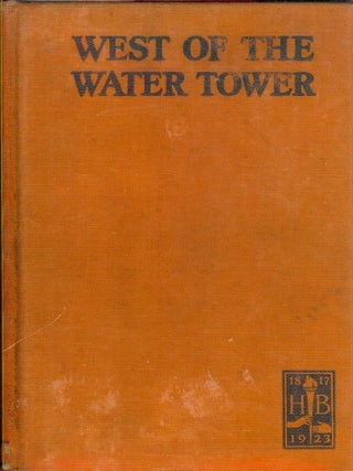 Item #25023 WEST OF THE WATER TOWER. Homer CROY