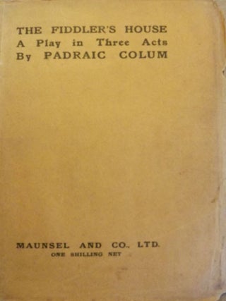 Item #25147 THE FIDDLER'S HOUSE. Padraic COLUM