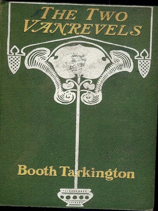 Item #2522 THE TWO VANREVELS. Booth TARKINGTON