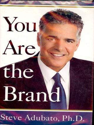 Item #2524 YOU ARE THE BRAND. Steve ADUBATO