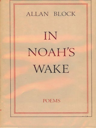 Item #25471 IN NOAH'S WAKE. Allan BLOCK
