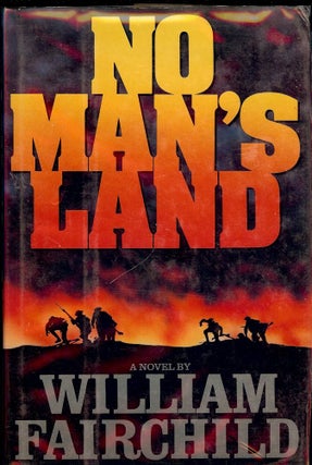 Item #25482 NO MAN'S LAND. William FAIRCHILD