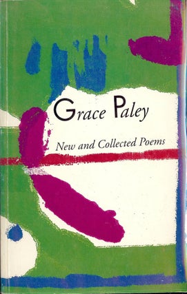 Item #25502 NEW AND COLLECTED POEMS. Grace PALEY