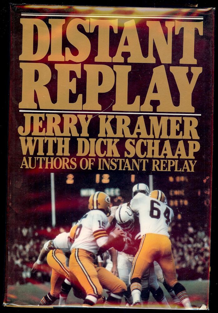 Item #2579 DISTANT REPLAY. Jerry KRAMER.
