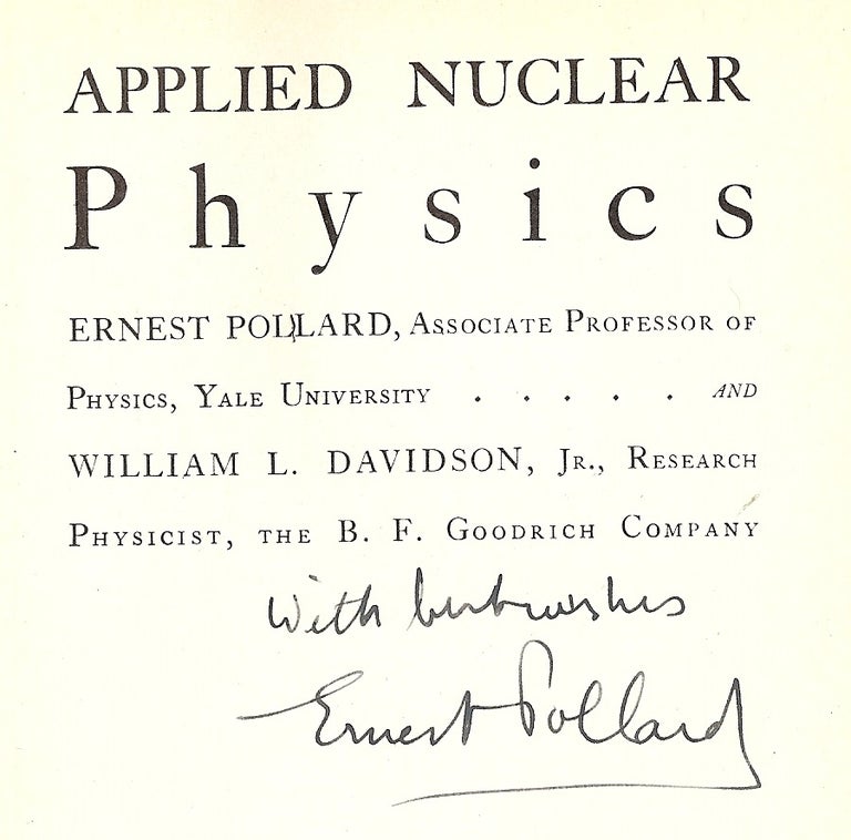 Item #2592 APPLIED NUCLEAR PHYSICS. Ernest POLLARD.