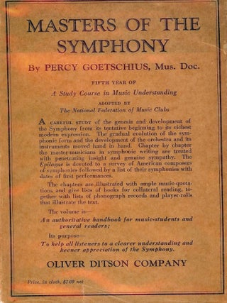 Item #2594 MASTERS OF THE SYMPHONY: FIFTH YEAR COURSE. Percy GOETSCHIUS