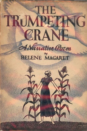 Item #26139 THE TRUMPETING CRANE. Helene MAGARET