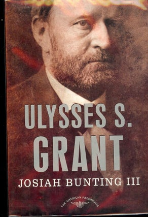 Item #2690 ULYSSES S. GRANT. Josiah BUNTING III