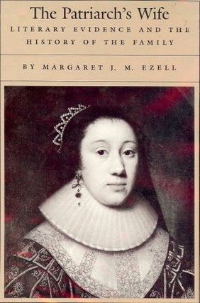 Item #2699 THE PATRIARCH'S WIFE. Margaret J. M. EZELL
