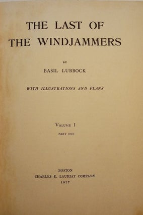 THE LAST OF THE WINDJAMMERS VOLUME 1; PARTS I & II