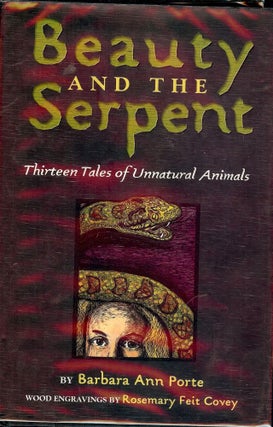 Item #2752 BEAUTY AND THE SERPENT. Barbara Ann PORTE