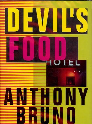 Item #2753 DEVIL'S FOOD. Anthony BRUNO