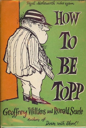 Item #2806 HOW TO BE TOPP. Geoffrey WILLANS