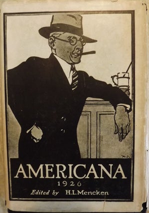 Item #28426 AMERICANA 1926. H. L. MENCKEN