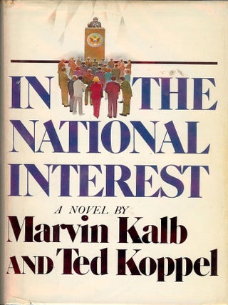 Item #28549 IN THE NATIONAL INTEREST. Ted KOPPEL