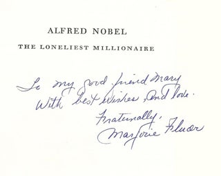 ALFRED NOBEL: THE LONELIEST MILLIONAIRE