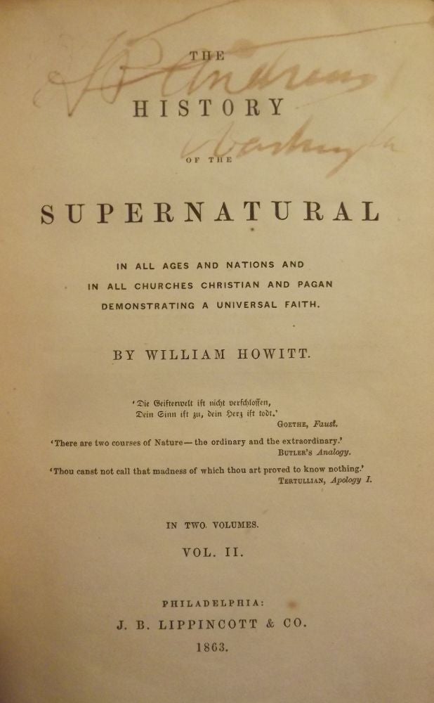 Item #2871 THE SUPERNATURAL: ITS ORIGINS, NATURE, AND EVOLUTION TWE VOLUMES. John H. KING.