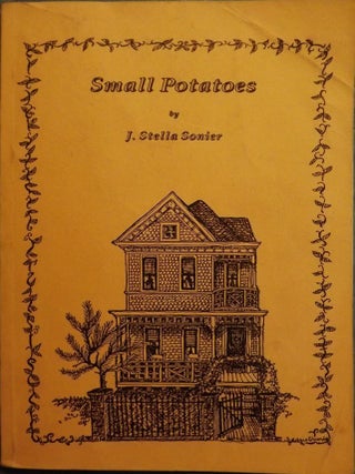 SMALL POTATOES. J. Stella SONIER.
