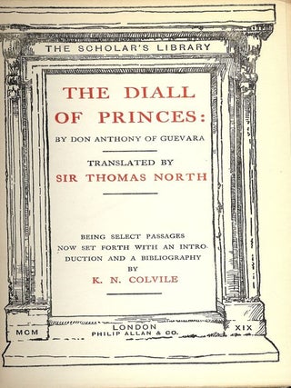 Item #2915 THE DIALL OF PRINCES. DON ANTHONY OF GUEVARA