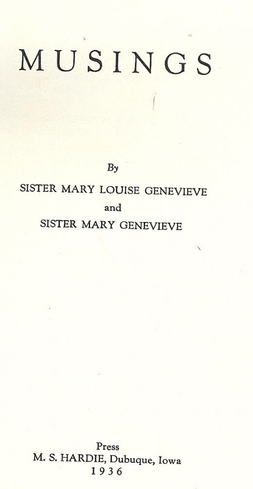 Item #29163 MUSINGS. Sister Mary Louise GENEVIEVE.