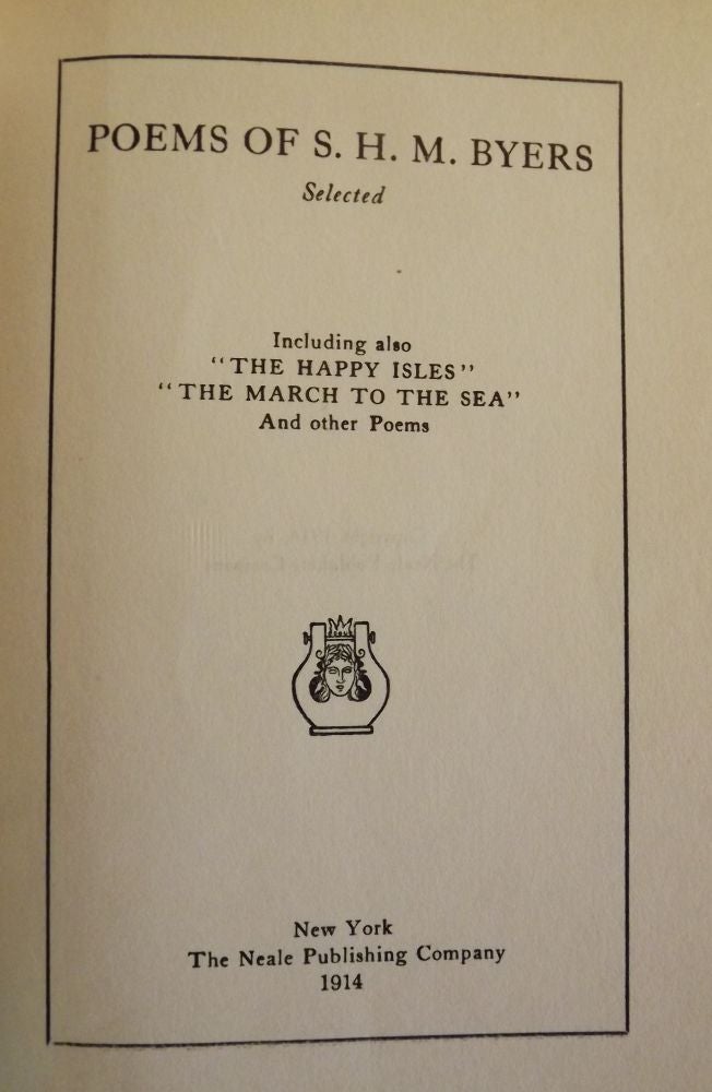 Item #29182 POEMS OF S.H.M. BYERS. S. H. M. BYERS.